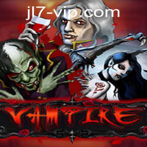 Unveiling the Enigmatic World of Vampire: Master the Art of Deception with JL7 Strategy